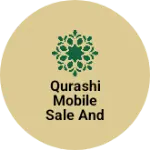 Business logo of Qurashi Mobile sale and service center