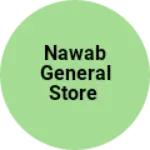 Business logo of Nawab General Store