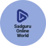 Business logo of SADGURU ONLINE WORLD