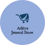 Business logo of Aditya jeneral store