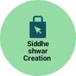 Business logo of Siddheshwar creation