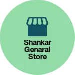 Business logo of Shankar genaral store