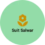Business logo of Suit salwar