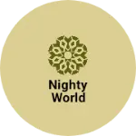 Business logo of Nighty world
