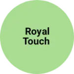 Business logo of Royal touch