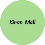 Business logo of Kiran mall