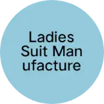 Business logo of Ladies suit manufacture