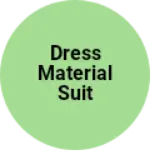 Business logo of Dress material suit
