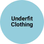 Business logo of Underfit clothing