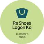 Business logo of Rs shoes logon Ko badlen pin code