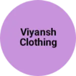 Business logo of Viyansh clothing