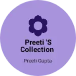 Business logo of Preeti 's collection