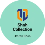 Business logo of Shah collection