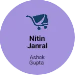 Business logo of Nitin janral store