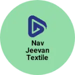 Business logo of NAV JEEVAN TEXTILE