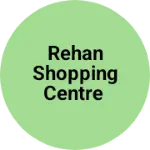 Business logo of Rehan shopping centre