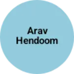 Business logo of Arav hendoom