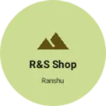 Business logo of R&S shop