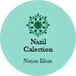 Business logo of nazil calection