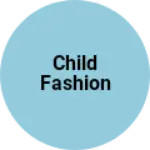 Business logo of Child fashion