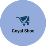 Business logo of Goyal shoe