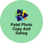 Business logo of Patel photo copy and suhag Bhandar