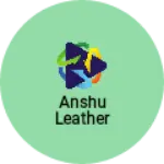 Business logo of Anshu leather