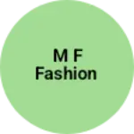 Business logo of M f fashion