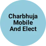 Business logo of Charbhuja mobile and electronics