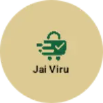 Business logo of Jai viru