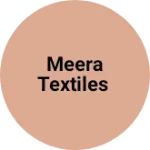 Business logo of Meera textiles