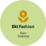 Business logo of BKT Fashion