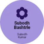 Business logo of Subodh bashtrle
