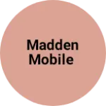 Business logo of Madden mobile