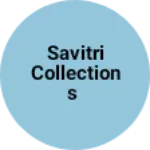 Business logo of Savitri collections