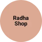 Business logo of Radha shop