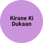 Business logo of Kirane ki dukaan