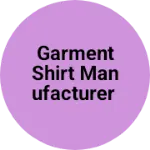 Business logo of Garment shirt manufacturer