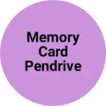 Business logo of Memory card Pendrive
