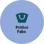 Business logo of Prithvi fabs