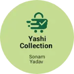 Business logo of Yashi collection