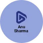 Business logo of Anu Sharma