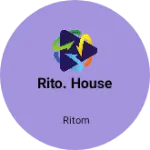 Business logo of Rito. House