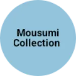 Business logo of Mousumi collection