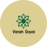 Business logo of Vansh goyal