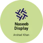 Business logo of Naseeb display