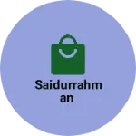 Business logo of Saidurrahman