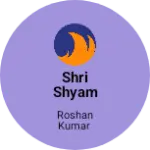 Business logo of Shri Shyam garments