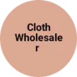 Business logo of Cloth wholesaler