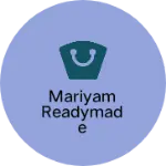 Business logo of Mariyam readymade